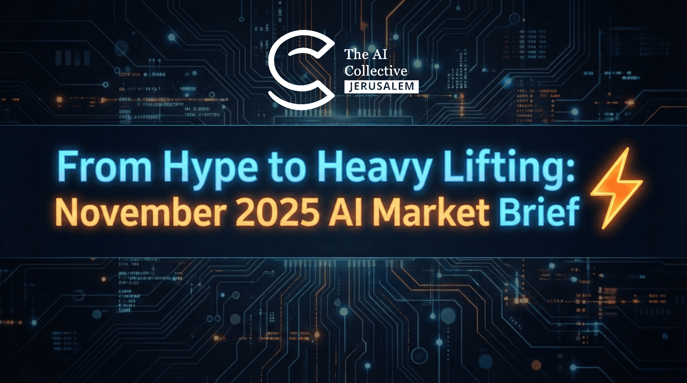 From Hype to Heavy Lifting: November 2025 AI Market Brief